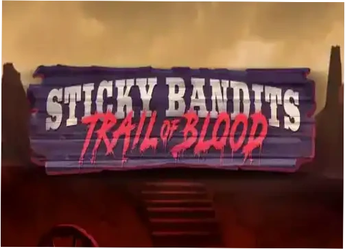 Playcroco Casino AU Sticky Bandits Trail of Blood